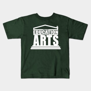 There Is No Education Without the Arts Kids T-Shirt